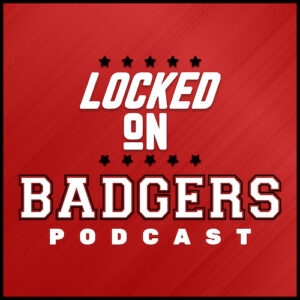 Locked On Badgers Podcast