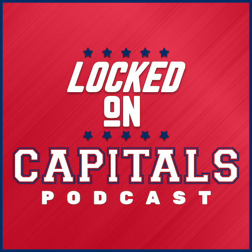 Locked On Capitals Podcast
