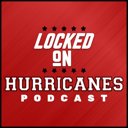 Locked On Hurricanes Podcast