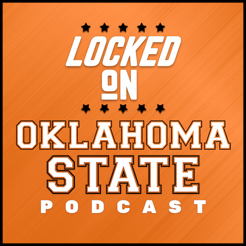 Locked On Oklahoma State podcast