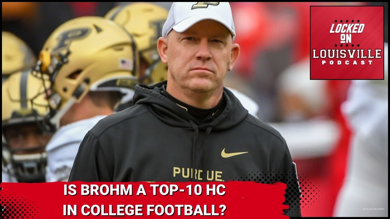 Is Louisville's Jeff Brohm a top 10 head coach in college football?